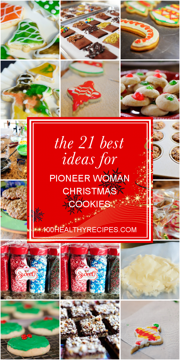 The 21 Best Ideas for Pioneer Woman Christmas Cookies Best Diet and